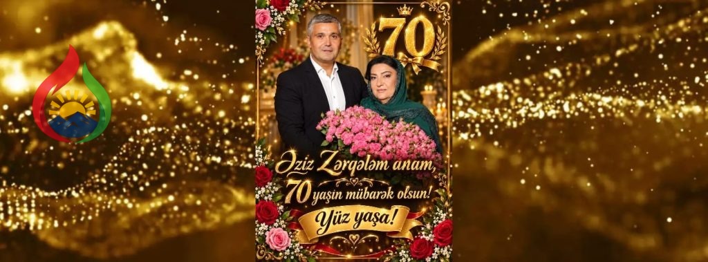 Sən varsan, ata sevgisi də bizimlədir — Əziz anam, 70 yaşın mübarək!